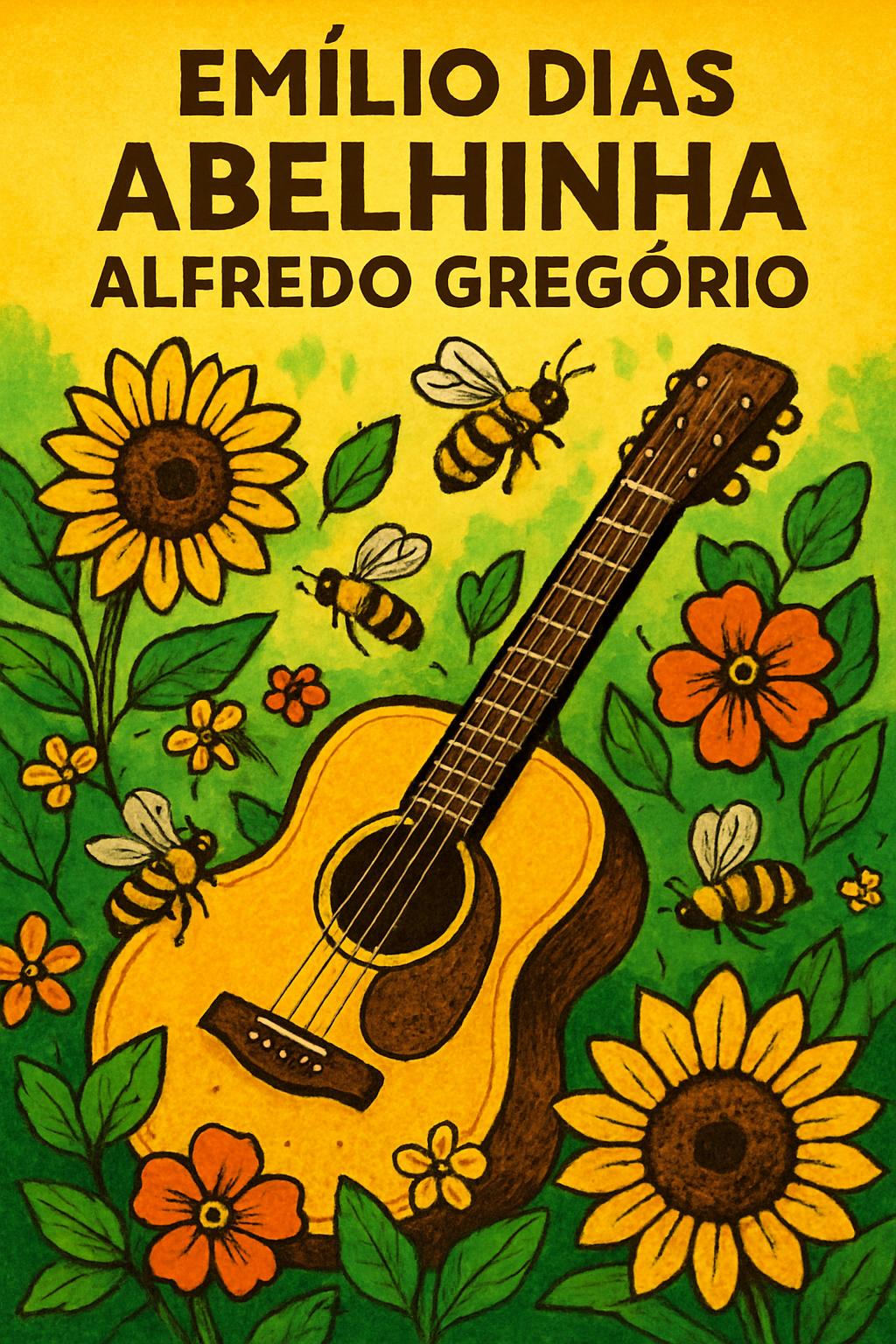 Abelhinha - Alfredo Gregório